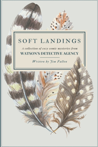 Soft Landings