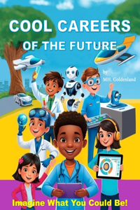 Cool Careers of the Future