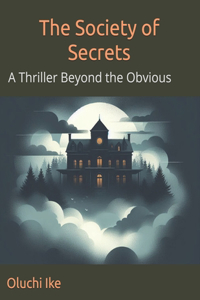 The Society of Secrets