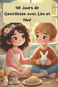 40 jours de gentillesse
