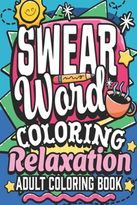 Swear Word Coloring Relaxation