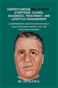 Understanding Bell's Palsy