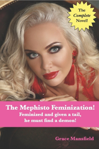 Mephisto Feminization!
