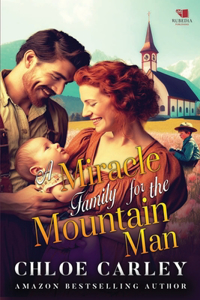 Miracle Family for the Mountain Man