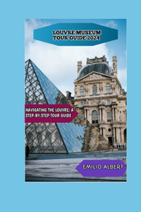Louvre Museum Tour Guide 2024