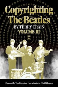 Copyrighting The Beatles - Volume lll