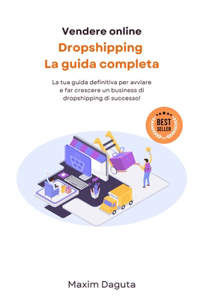 Dropshipping - La guida completa