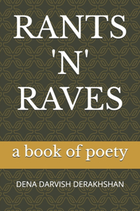 Rants 'N' Raves