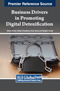 Business Drivers in Promoting Digital Detoxification