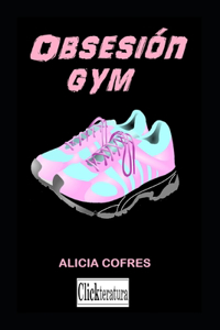 Obsesión gym