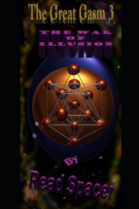 The Great Gasm Volume 3 The War of Illusion