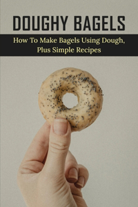 Doughy Bagels