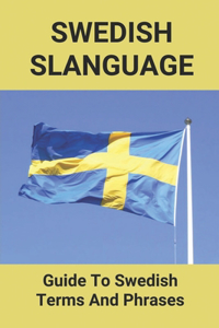 Swedish Slanguage