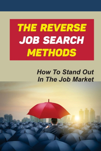 The Reverse Job Search Methods