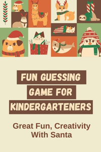 Fun Guessing Game For Kindergarteners