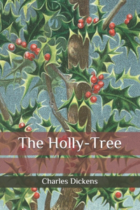 The Holly-Tree