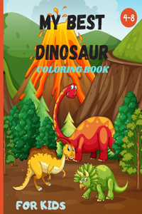 my best dinosaur coloring book for kids 4-8