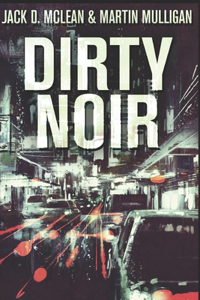 Dirty Noir