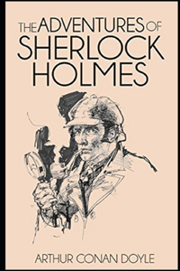 The Adventures of Sherlock Holmes Illustrated