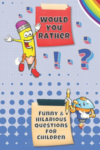 Would You Rather