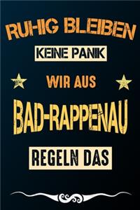 Ruhig bleiben keine Panik wir aus BAD-RAPPENAU regeln das