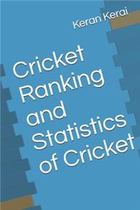 Cricket Ranking and Statistics of Cricket