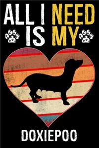 All I Need Is My Doxiepoo