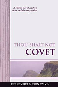 Thou Shalt Not Covet