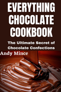 Everything Chocolate Cookbook