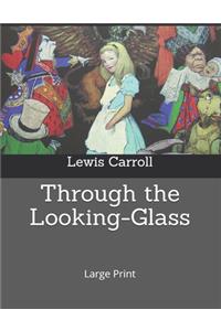 Through the Looking-Glass