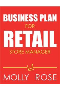Business Plan For Retail Store Manager