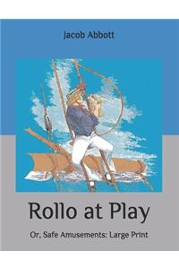 Rollo at Play