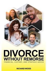 Divorce Without Remorse