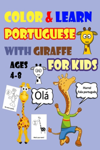 Color & Learn Portuguese with Giraffe for Kids Ages 4-8