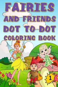 Fairies and Friends Dot to Dot Coloring Book, 1