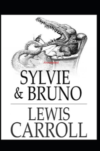 Sylvie and Bruno Annotated