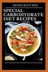 Special Carbohydrates Diet Recipes