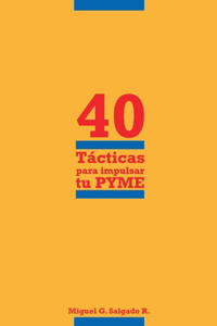 40 tácticas para impulsar tu PYME