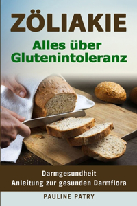 Zöliakie - Alles über Glutenintoleranz