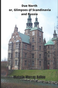 Due North (Annotated)