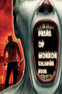 Freak Of Horror Coloring Book