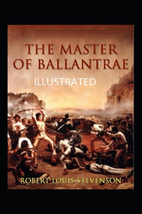 The Master of Ballantrae Illustrated