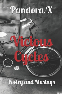 Vicious Cycles