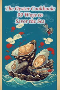 The Oyster Cookbook