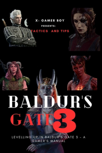 Baldur's Gate 3 ( Tactics And Tips)
