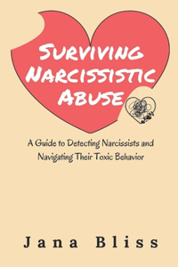 Surviving Narcissistic Abuse