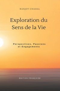 Exploration du Sens de la Vie