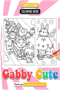 Gabby Cute Coloring Book Dive into a World of Adorable Character