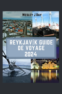 Reykjavík Guide de Voyage 2024