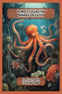 16 Most Fascinating Animals On Earth